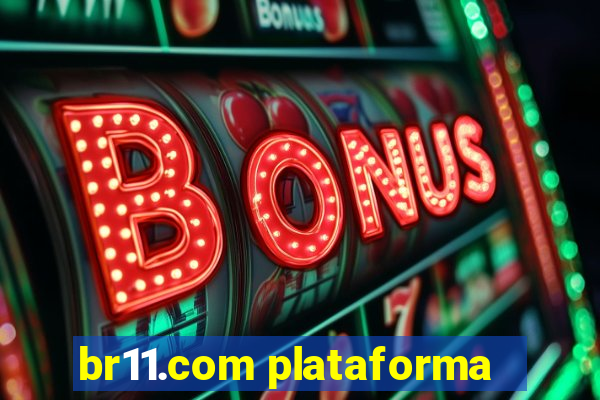 br11.com plataforma